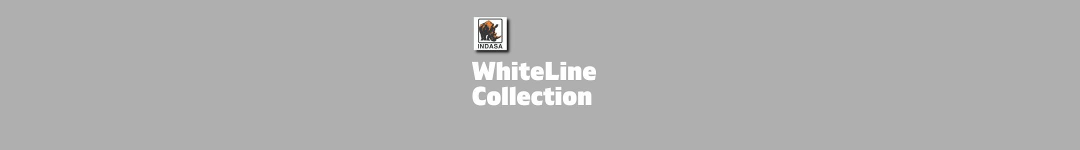 Indasa WhiteLine Collection