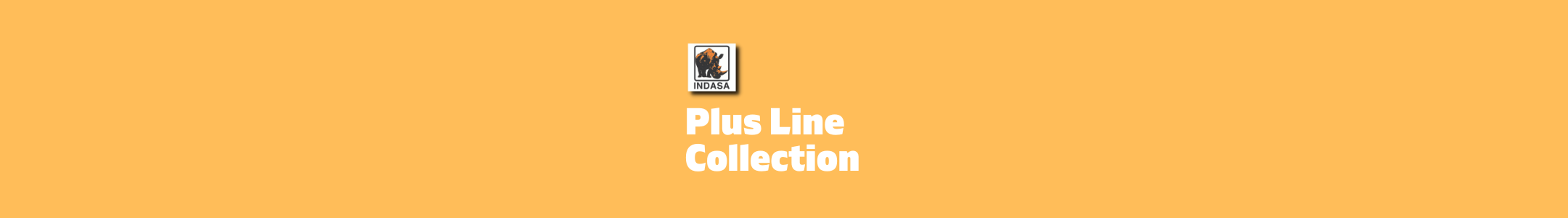 Indasa Plusline Collection